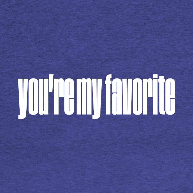 you're my favorite by Eugene and Jonnie Tee's